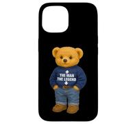 Custodia per iPhone 15 The Man The Legend Funny Teddy Bear Humor Quotes Sayings