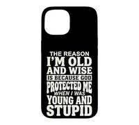 Custodia per iPhone 15 The Reason I'm Old And Wise Is Because God Protected Me