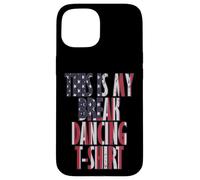 Custodia per iPhone 15 This is my Breakdance USA Flag