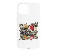 Custodia per iPhone 15 Tu sei vecchio ma io sono una classica muscle car degli anni '60