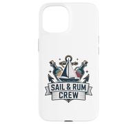 Custodia per iPhone 15 Vela e Rum Crew Divertente Sailing Captain Sailor