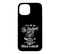 Custodia per iPhone 15 Vintage I'll Be In The Backyard Charcoal Grill Master