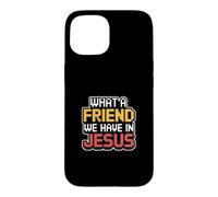 Custodia per iPhone 15 What A Friend We Have In Jesus