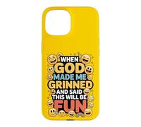 Custodia per iPhone 15 When God Made Me Grinned This Will Be Fun Christian