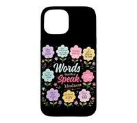 Custodia per iPhone 15 Words Matter Speak Gentilezza Grafica floreale positiva
