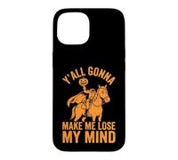 Custodia per iPhone 15 Ya'll Gonna Make Me Lose My Mind - Zucca Divertente Halloween