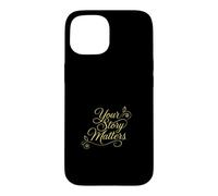 Custodia per iPhone 15 Your Story Matters Diario motivazionale sulla salute mentale