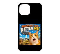 Custodia per iPhone 15 You've Got To Be Kitten Me Funny Cat UFO Flying Saucer
