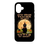 Custodia per iPhone 16 8th Grade Teacher By Day Witch By Night Halloween Costume