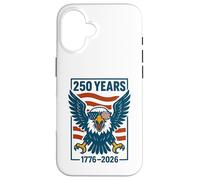 Custodia per iPhone 16 Aquila patriottica e bandiera 250 anni 1776-2026 America 250°