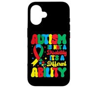 Custodia per iPhone 16 Autism Is Not A Disability It's A Different Ability - Autism