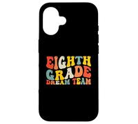 Custodia per iPhone 16 Back to School 8th Grade Dream Team Teacher Kids Eighth Grad