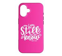Custodia per iPhone 16 Be Still and Know That I Am God Bible Verse Psalm 46 10 Pink