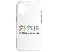 Custodia per iPhone 16 Be Still and Know That I Am God Christian Bible Psalm 46 10