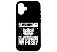 Custodia per iPhone 16 Cat Lover May Spontaneously Start Talking About My Pussy