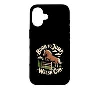 Custodia per iPhone 16 Cavallo Gallese Pony BORN TO JUMP Welsh Cob
