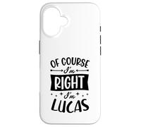 Custodia per iPhone 16 Certo che ho ragione I'm Lucas Nome personalizzato