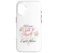 Custodia per iPhone 16 Certo che parlo da solo a volte ho bisogno di consigli di esperti