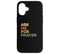 Custodia per iPhone 16 Chiedimi Preghiera Pregare Cristiani Intercessione Gesù