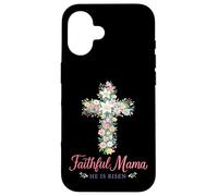 Custodia per iPhone 16 Christian - Croce floreale pasquale con scritta "Faithful Mama He Is Risen"