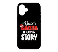 Custodia per iPhone 16 Dear Santa A long Story Funny Christmas Xmas