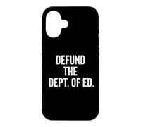 Custodia per iPhone 16 Defund the Department of Education Politics
