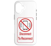 Custodia per iPhone 16 Disconnect to riconnect with no cell phones sign