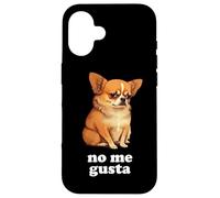Custodia per iPhone 16 Divertente Chihuahua dice in spagnolo: non mi piace