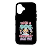Custodia per iPhone 16 Divertente Serve Una Toelettatrice Chiedi A Me