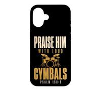 Custodia per iPhone 16 Drummer Praise Him with Loud Cymbals Drumming Christian
