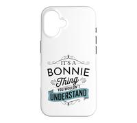Custodia per iPhone 16 È una cosa Bonnie che non capiresti divertente Bonnie