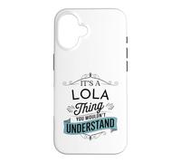 Custodia per iPhone 16 È una cosa Lola che non capiresti divertente nome Lola