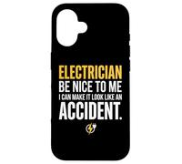 Custodia per iPhone 16 Electrician Be Nice to Me I Can Make It Look Like Accident