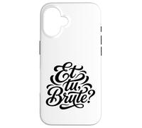 Custodia per iPhone 16 Et tu, Bruto divertente umorismo latino per la scuola o l'ufficio