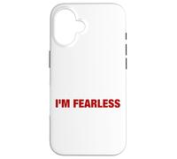 Custodia per iPhone 16 Fearless Tee shirt, I'm Fearless Strong Motivational Quotes