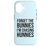 Custodia per iPhone 16 Forget the Bunnies I'm Chasing Hunnies Easter Chicks Dig Me