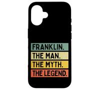 Custodia per iPhone 16 Franklin The Man The Myth The Legend Funny Personalizzato