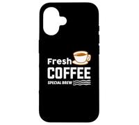 Custodia per iPhone 16 Fresh Coffee Special Brew Baristas Funny Coffee Lover