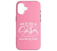 Custodia per iPhone 16 Friends Side By Side Miles Apart Sisters Connected by Heart