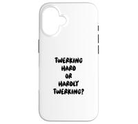 Custodia per iPhone 16 Fun Twerking Hard or Hardly Twerking? Silly Dance Joke