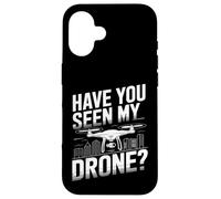 Custodia per iPhone 16 Funny Drone - Hai visto il mio drone