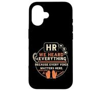 Custodia per iPhone 16 Funny HR We Heard Everything Human Resources Professional