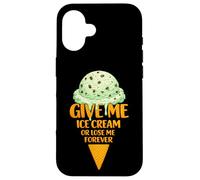 Custodia per iPhone 16 Give Me Ice Cream Or Lose Me Forever | Gocce di cioccolato alla menta