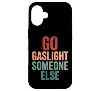 Custodia per iPhone 16 Go Gaslight Someone Else Manipolatore Narcisista