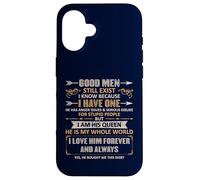 Custodia per iPhone 16 Good Men Still Exist Funny Husband Wife Love Quote