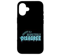 Custodia per iPhone 16 Gravity e io non siamo rispettosamente d'accordo Ice Climbing