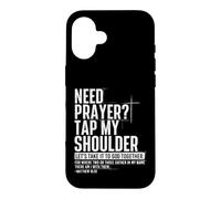 Custodia per iPhone 16 Hai bisogno di preghiera tocca la mia spalla Let's Take It To Got Together