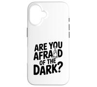 Custodia per iPhone 16 Hai paura del buio?