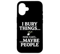 Custodia per iPhone 16 I Bury Things Maybe Plants Maybe People Funny Frog
