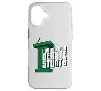 Custodia per iPhone 16 I Do My Own Debate Stunts Debater prodotto